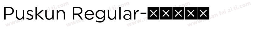 Puskun Regular字体转换